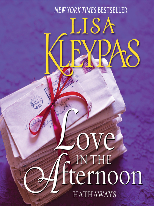 Title details for Love in the Afternoon by Lisa Kleypas - Available
